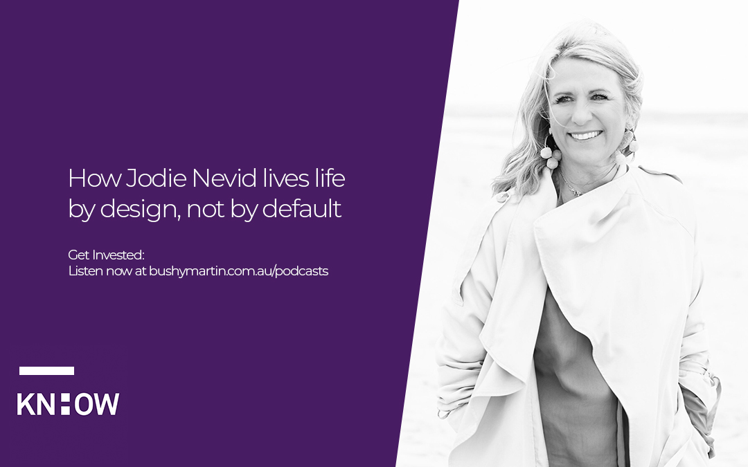 69. How Jodie Nevid lives life by design, not by default