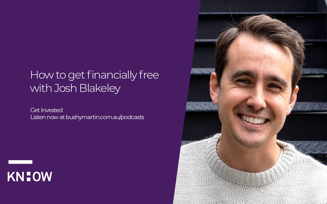 76. How to get financially free with Josh Blakeley