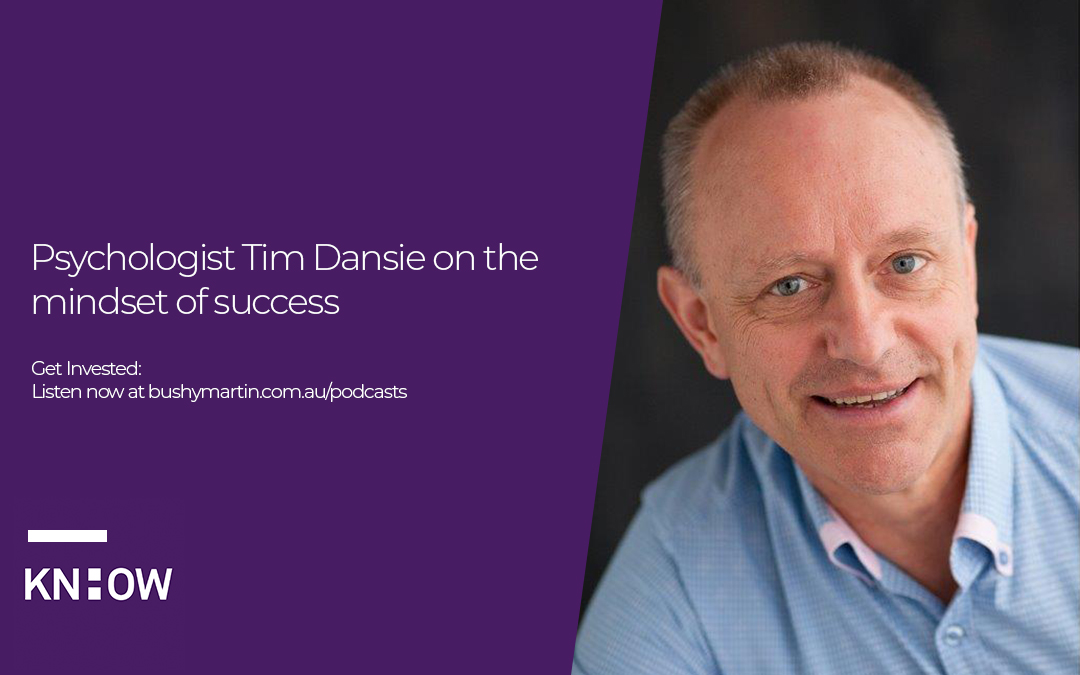 75. Psychologist Tim Dansie on the mindset of success
