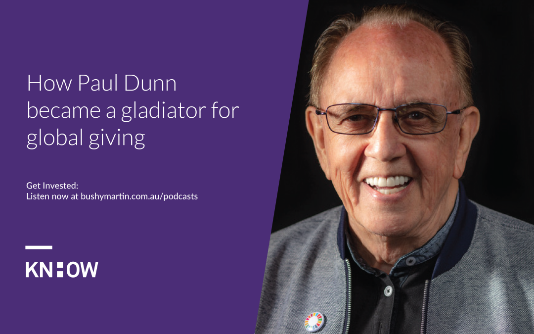 88. How Paul Dunn became a gladiator for global giving
