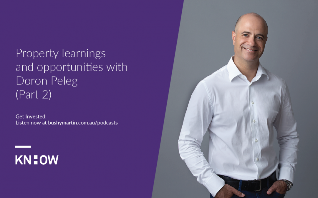 97. Part 2: Property learnings and opportunities with Doron Peleg