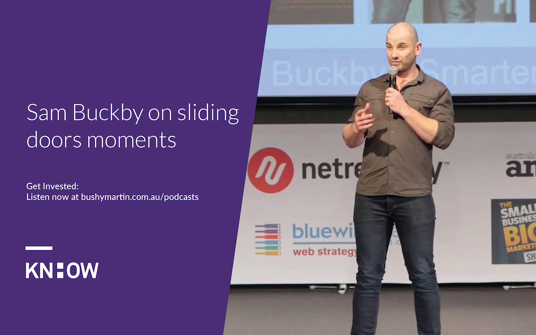 105. Sam Buckby on sliding doors moments