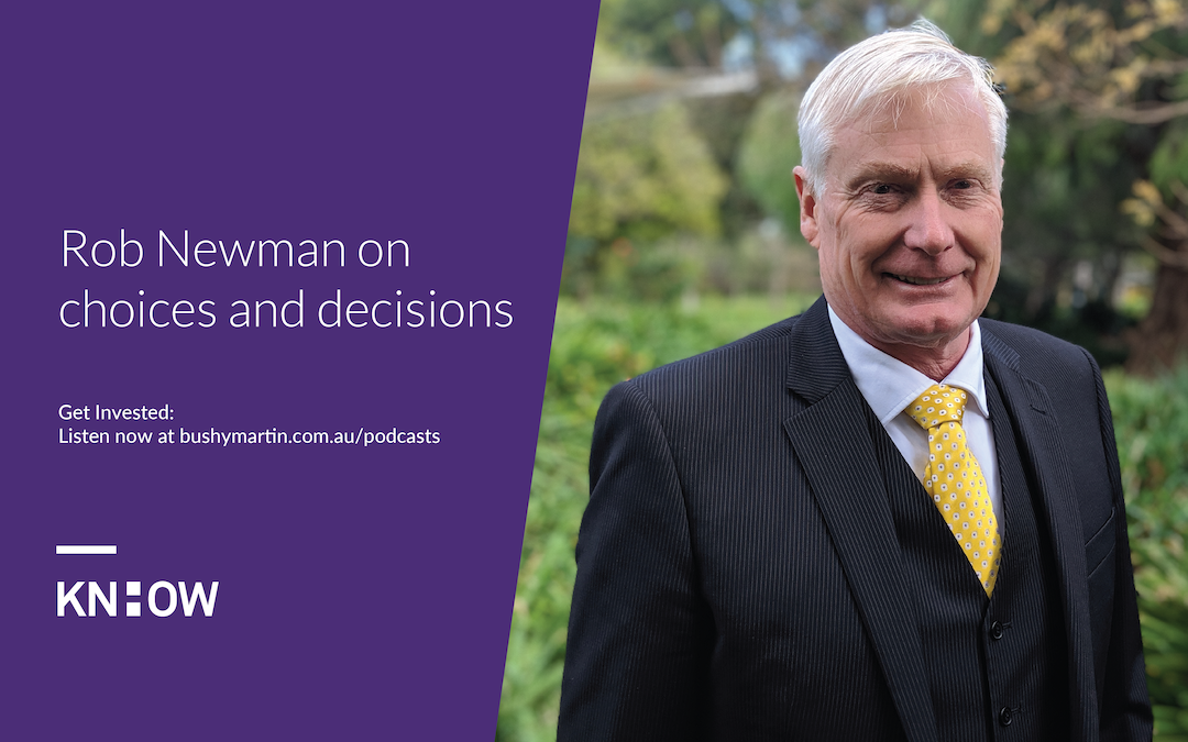 107. Rob Newman on choices and decisions