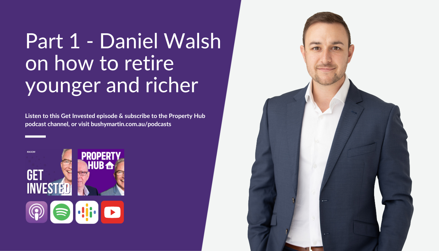 daniel walsh retire younger richer